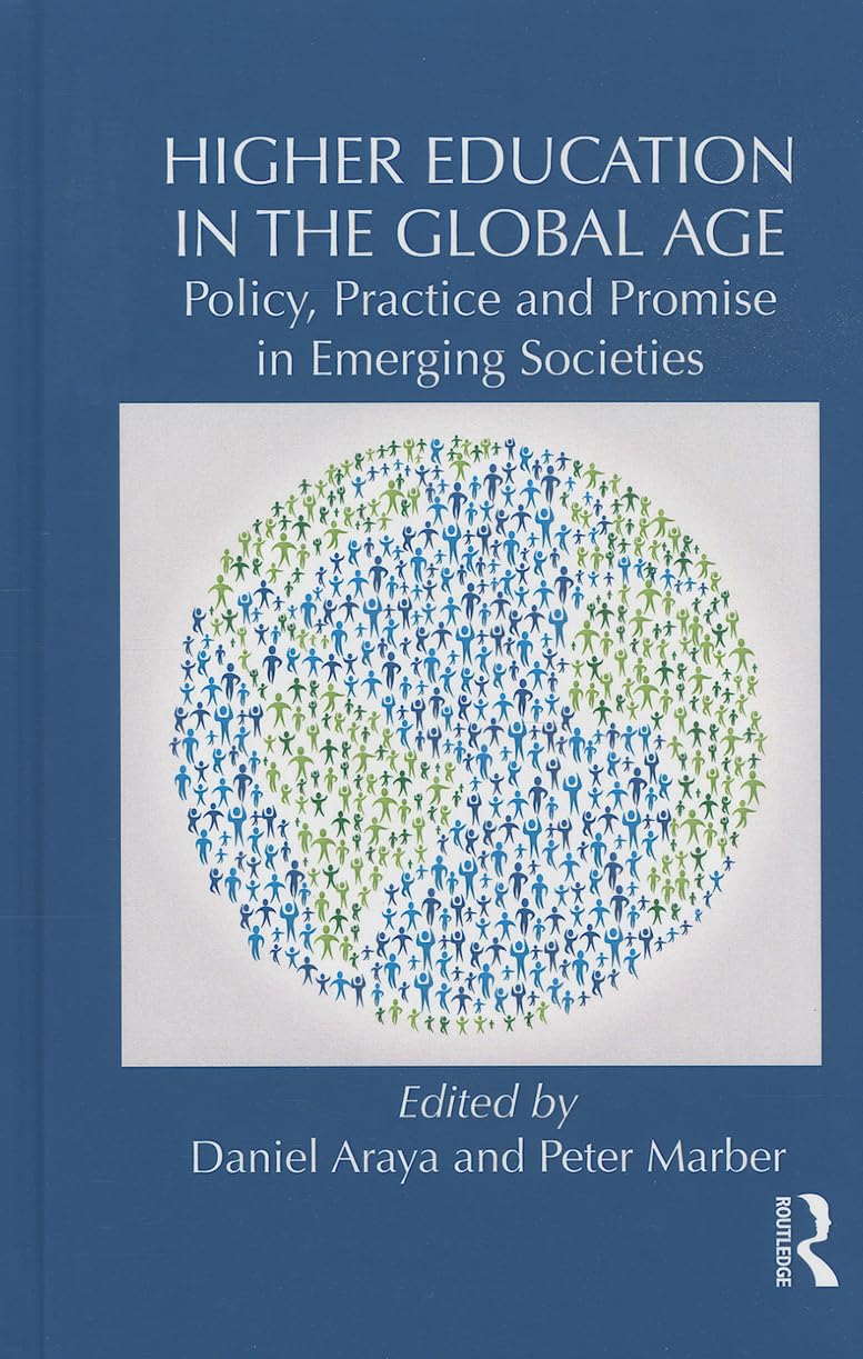 Higher Education in the Global Age: Policy and Practice Insights
