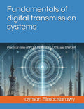 Fundamentals of Digital Transmission Systems - Practical