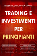 Trading e investimenti per principianti: Fondamenti e analisi