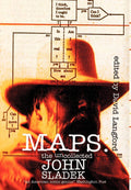 Maps: The Uncollected John Sladek - Short Fiction David