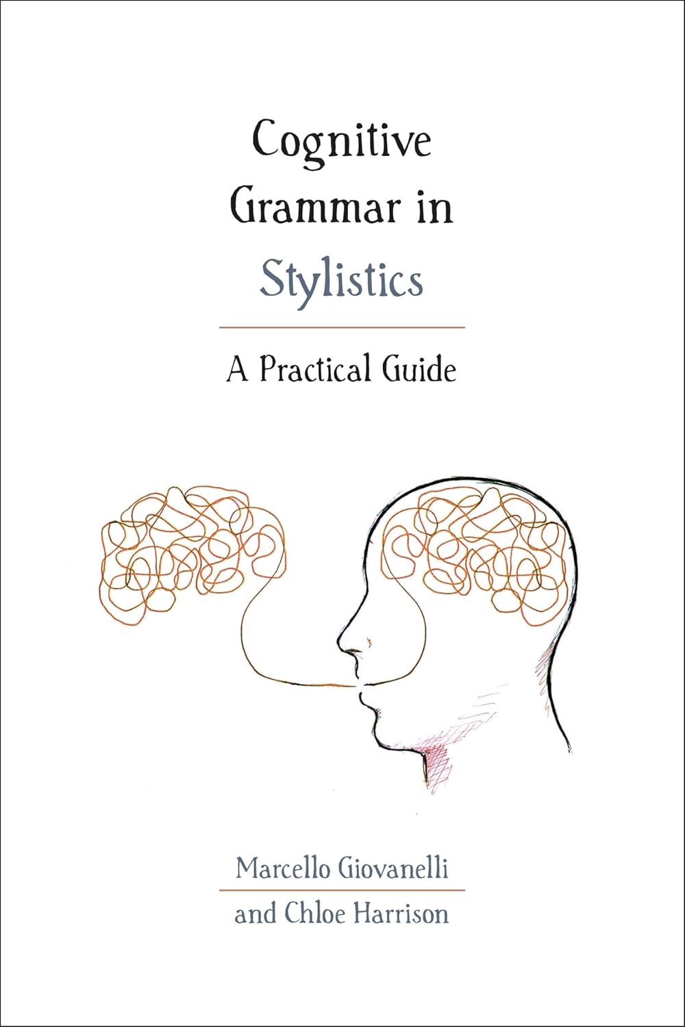 Cognitive Grammar in Stylistics: A Practical Guide for Writers