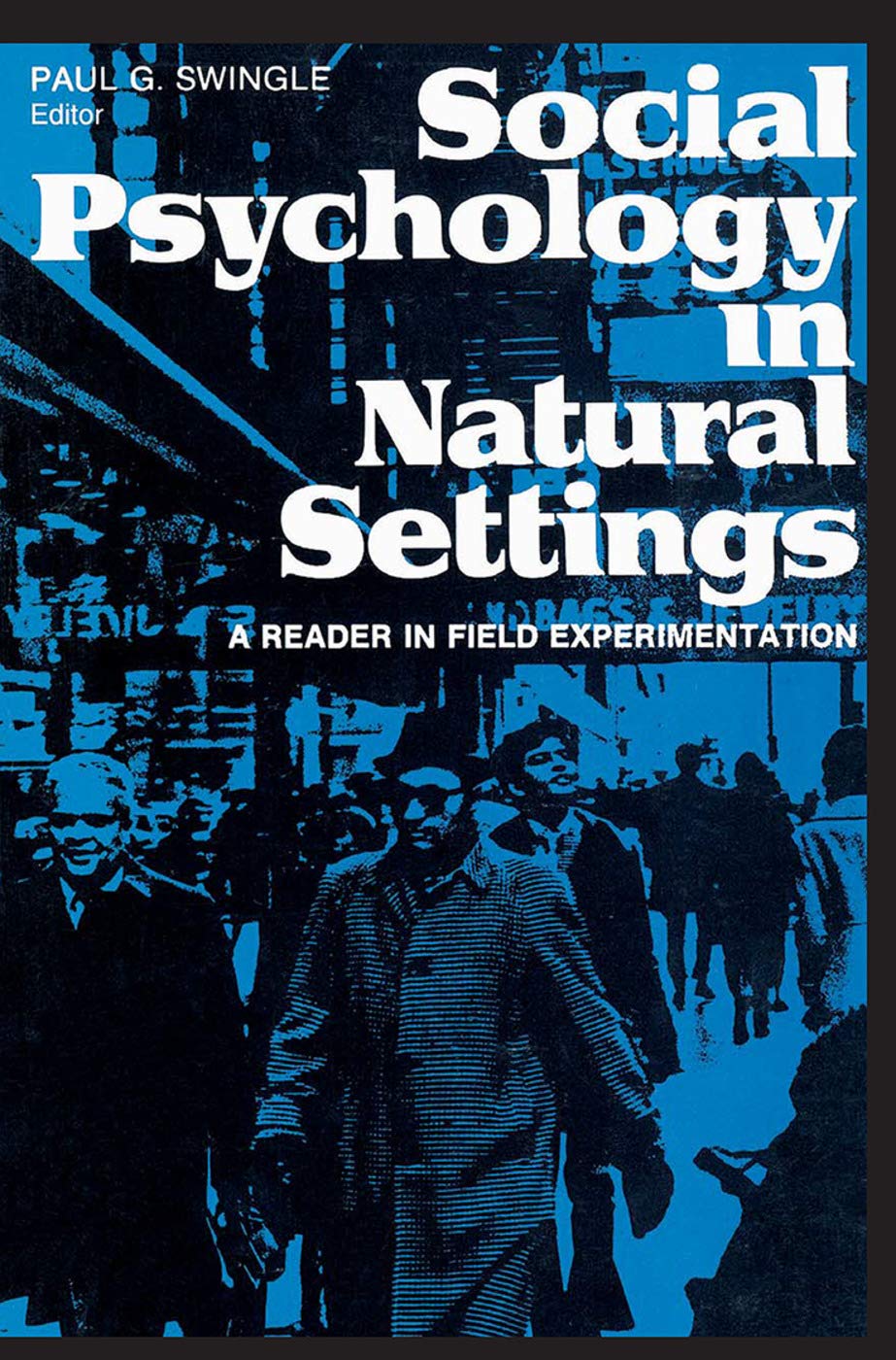 Field Experimentation in Social Psychology: A Reader for Insights