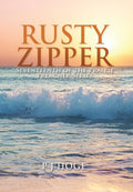 Rusty Zipper: Seventeenth of the Prairie Preacher Series