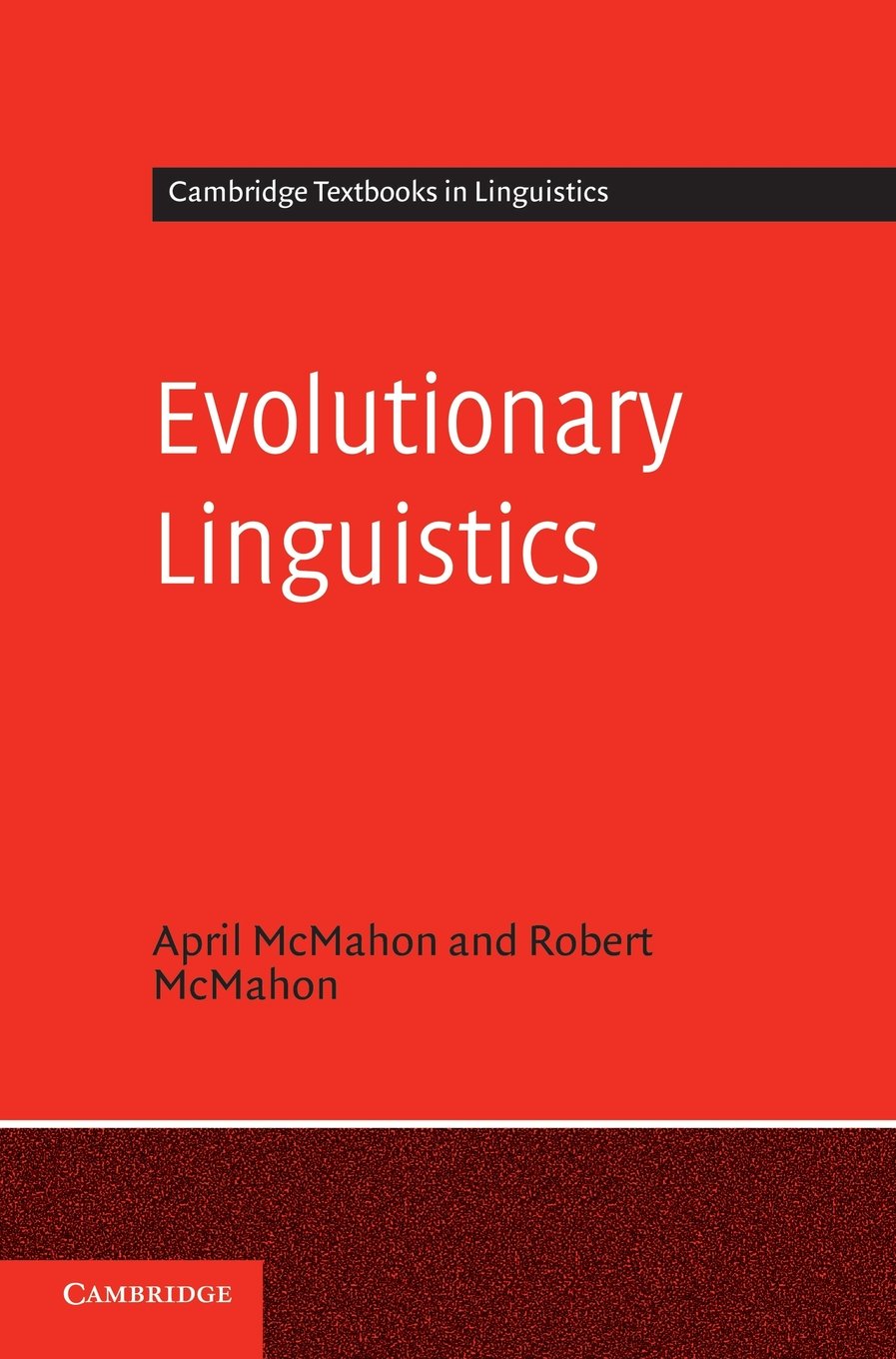 Evolutionary Linguistics: A Comprehensive Guide to Language Change