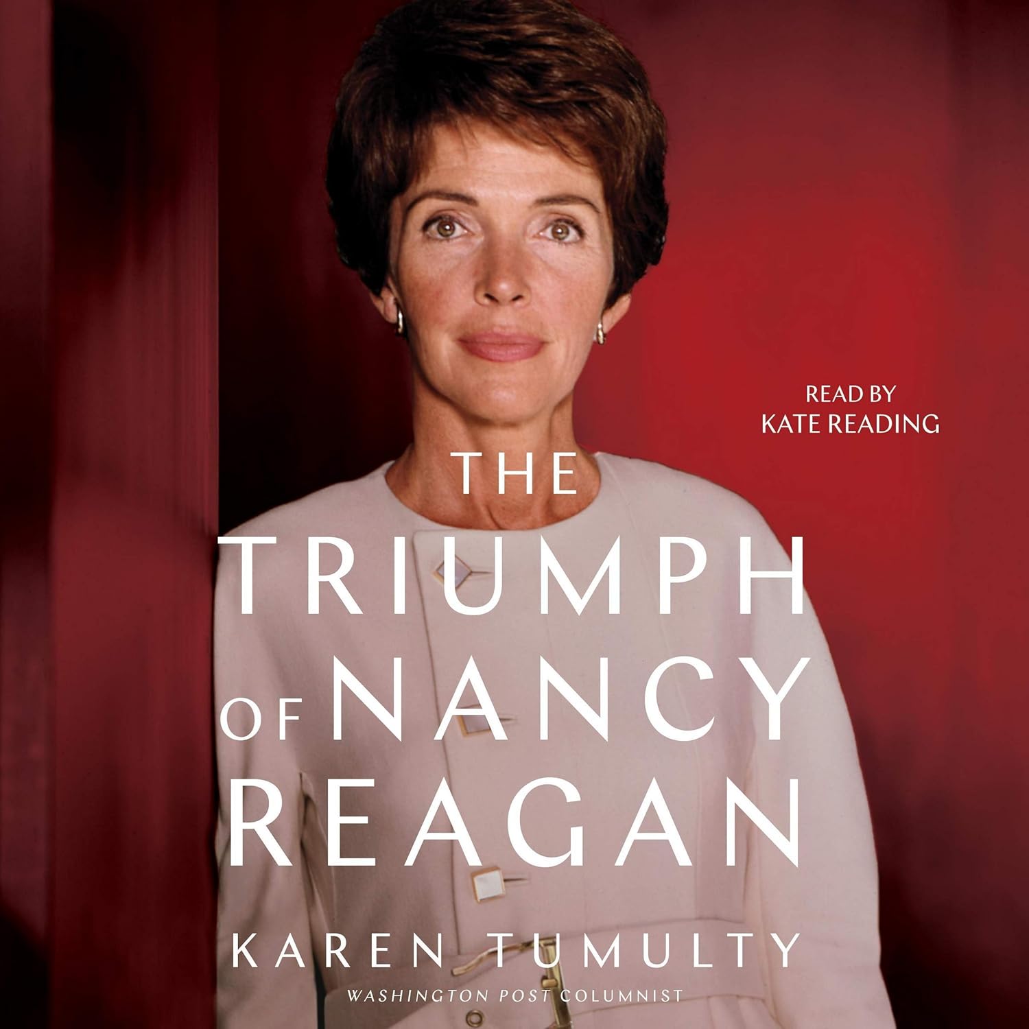 The Triumph of Nancy Reagan: A Deep Dive into Her Legacy