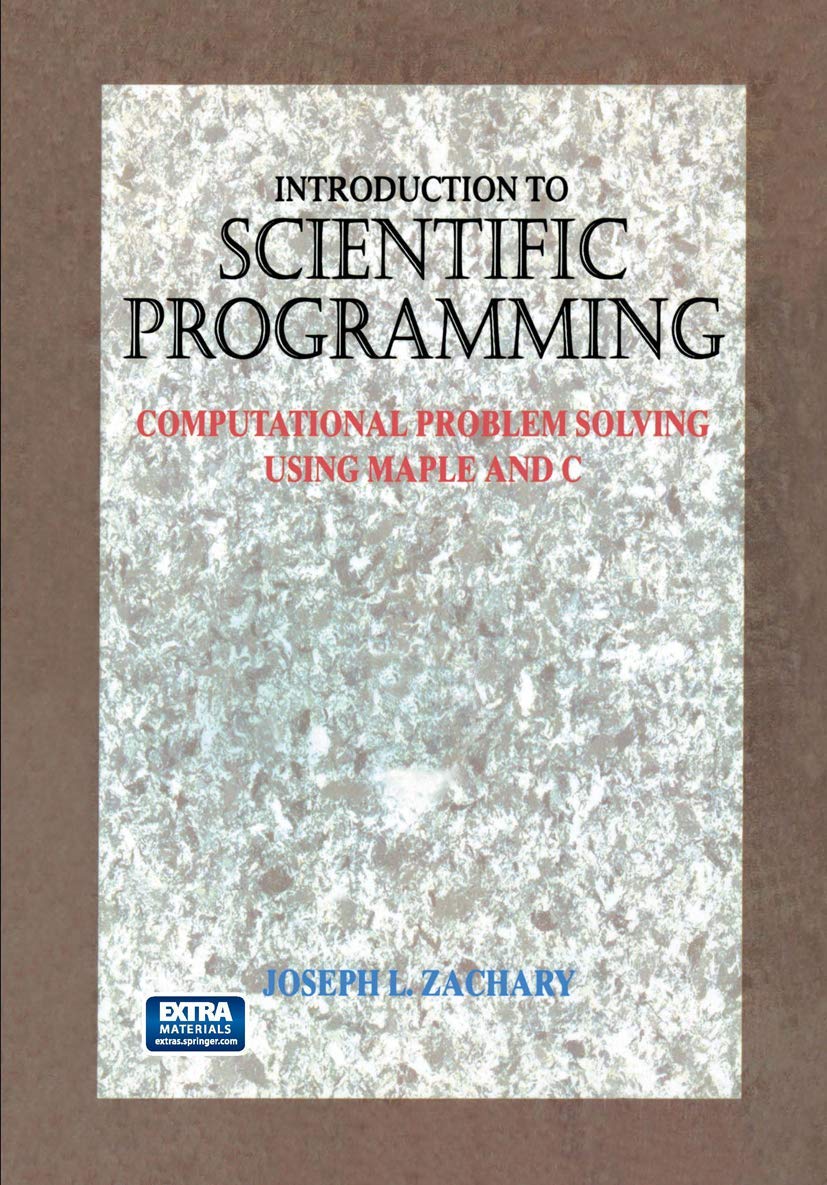 Introduction to Scientific Programming: Computational Problem Solving