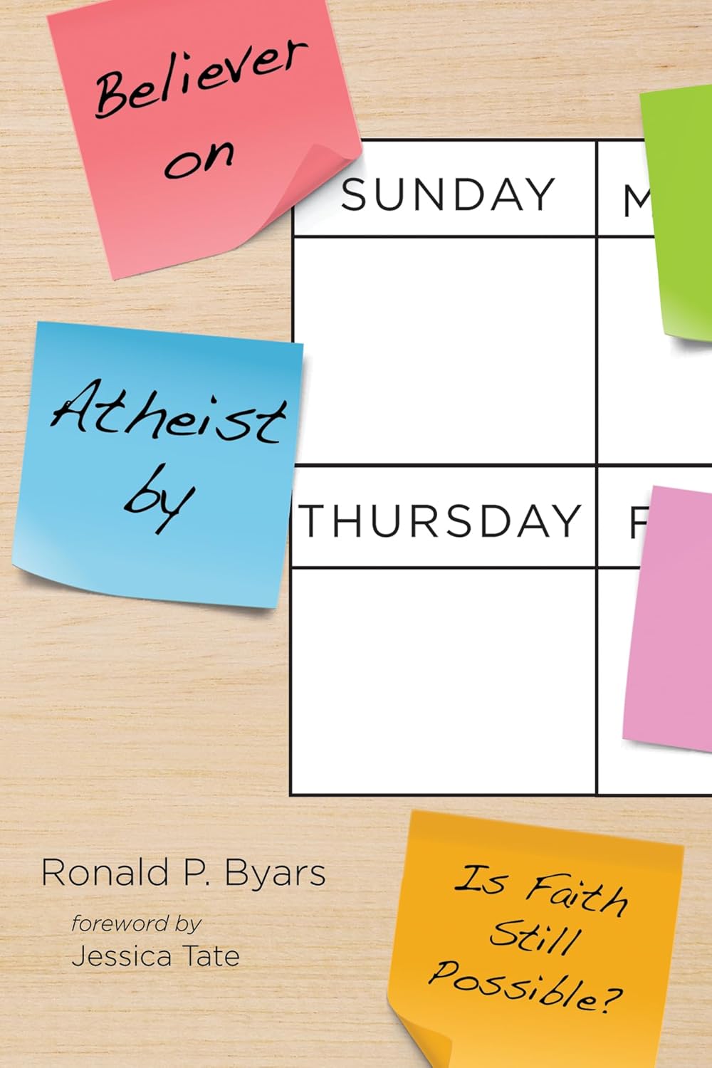 Believer on Sunday, Atheist by Thursday: Exploring Faith Today