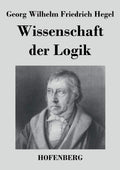 Wissenschaft der Logik (German Edition) - Comprehensive Hegel