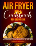 Delicious Air Fryer Recipes for Beginners | BLANCHE WOOLERY