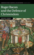 Roger Bacon and the Defence of Christendom - Scholarly