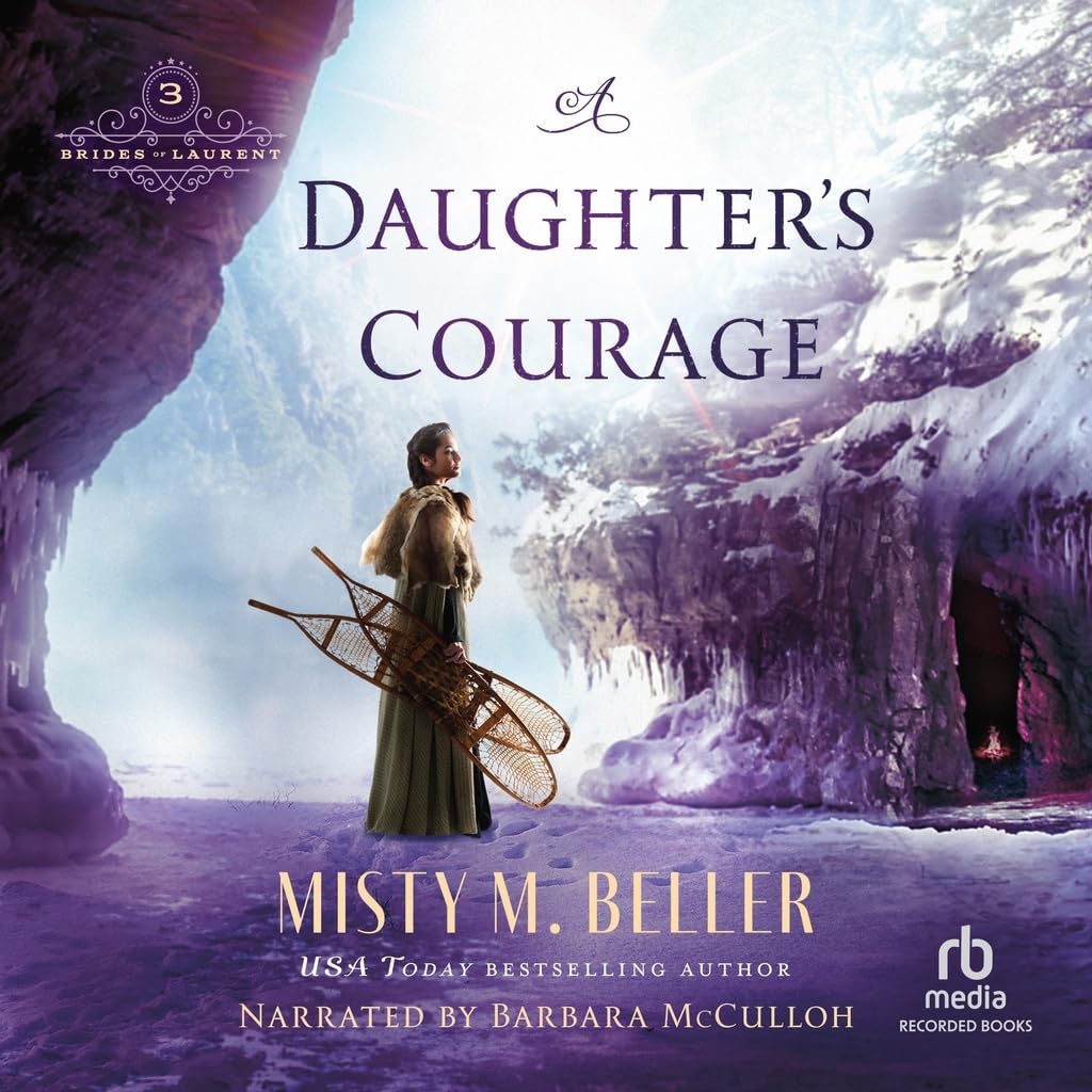 A Daughter's Courage: A Gripping Tale of Love and Resilience