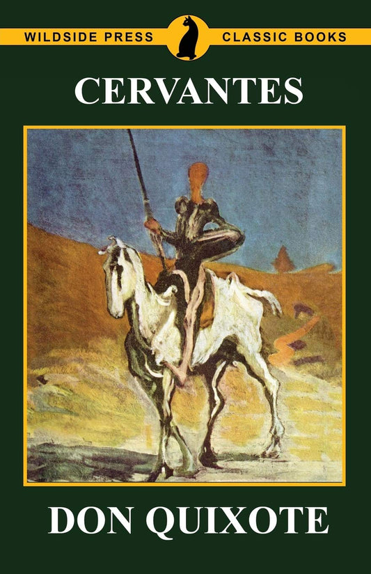 Don Quixote: A Timeless Classic of Adventure and Imagination