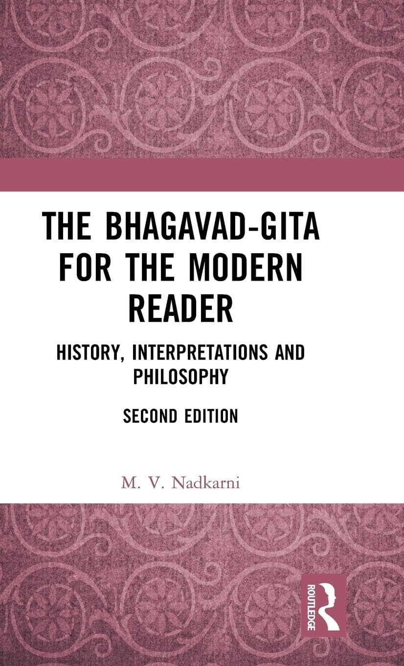 The Bhagavad-Gita for the Modern Reader: A Transformative Guide