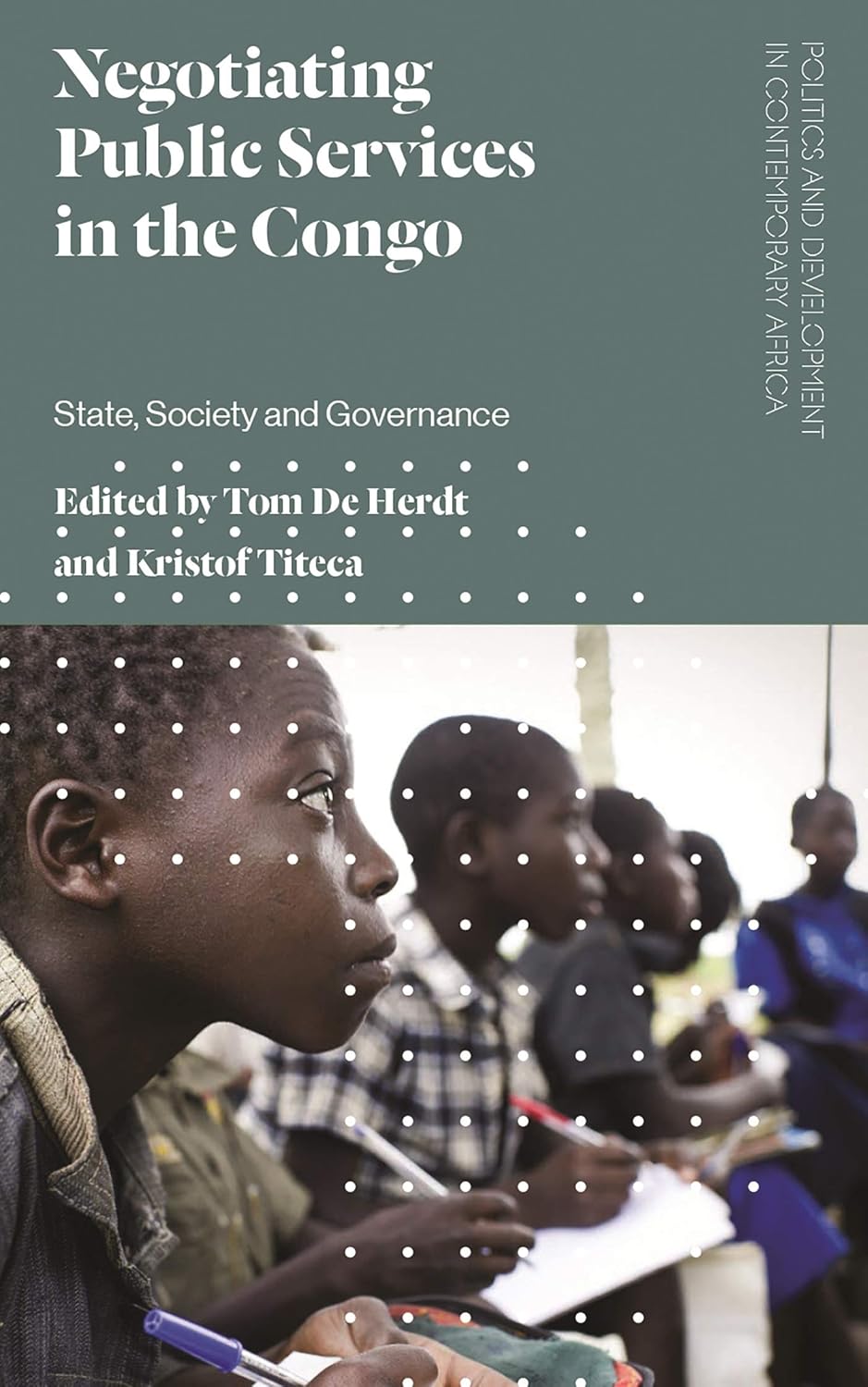 Negotiating Public Services in the Congo: Governance and Society