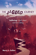 The Jagged Journey: Suffering - Biblical Insight for Christian Living