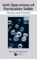 Unit Operations of Particulate Solids - Practical Guide for Engineers