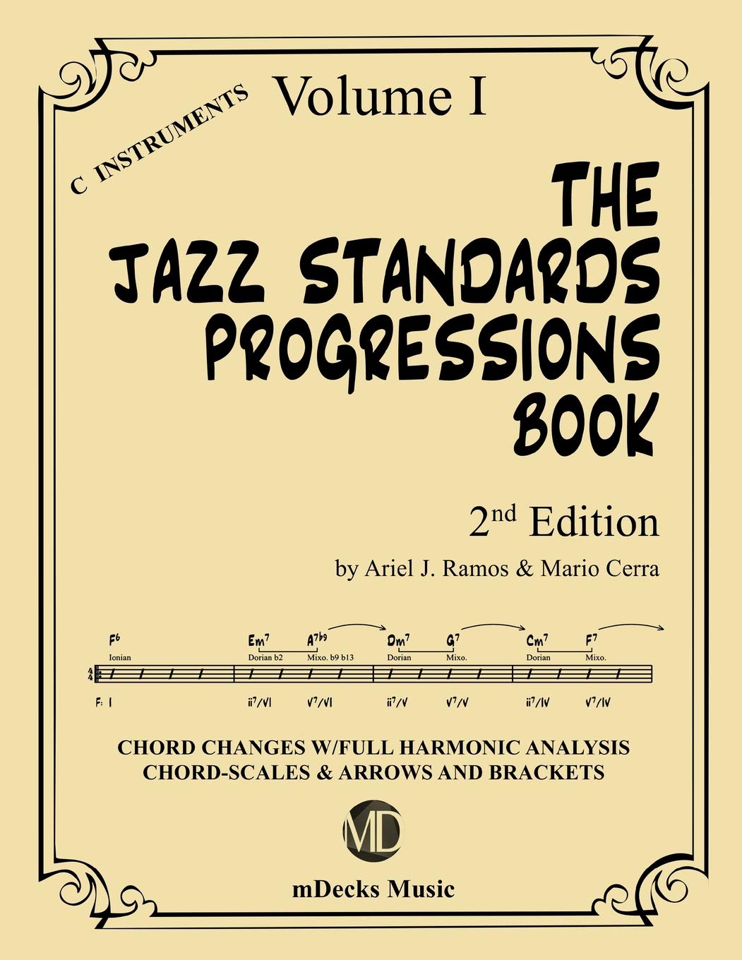 The Jazz Standards Progressions Book Vol. 1 for Musicians