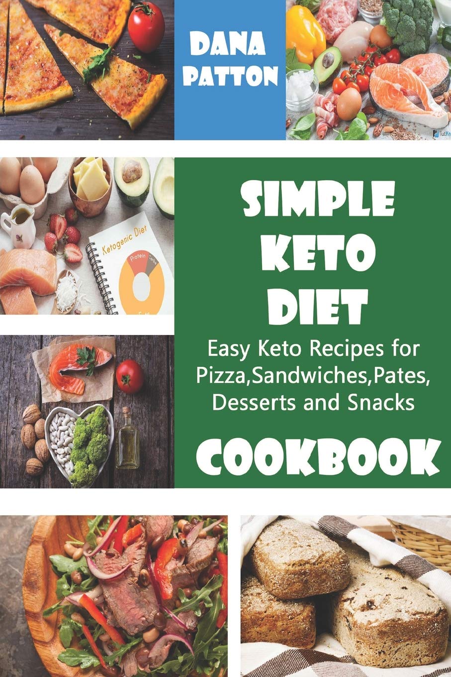 Simple Keto Diet Cookbook: Easy Keto Recipes for Delicious Meals
