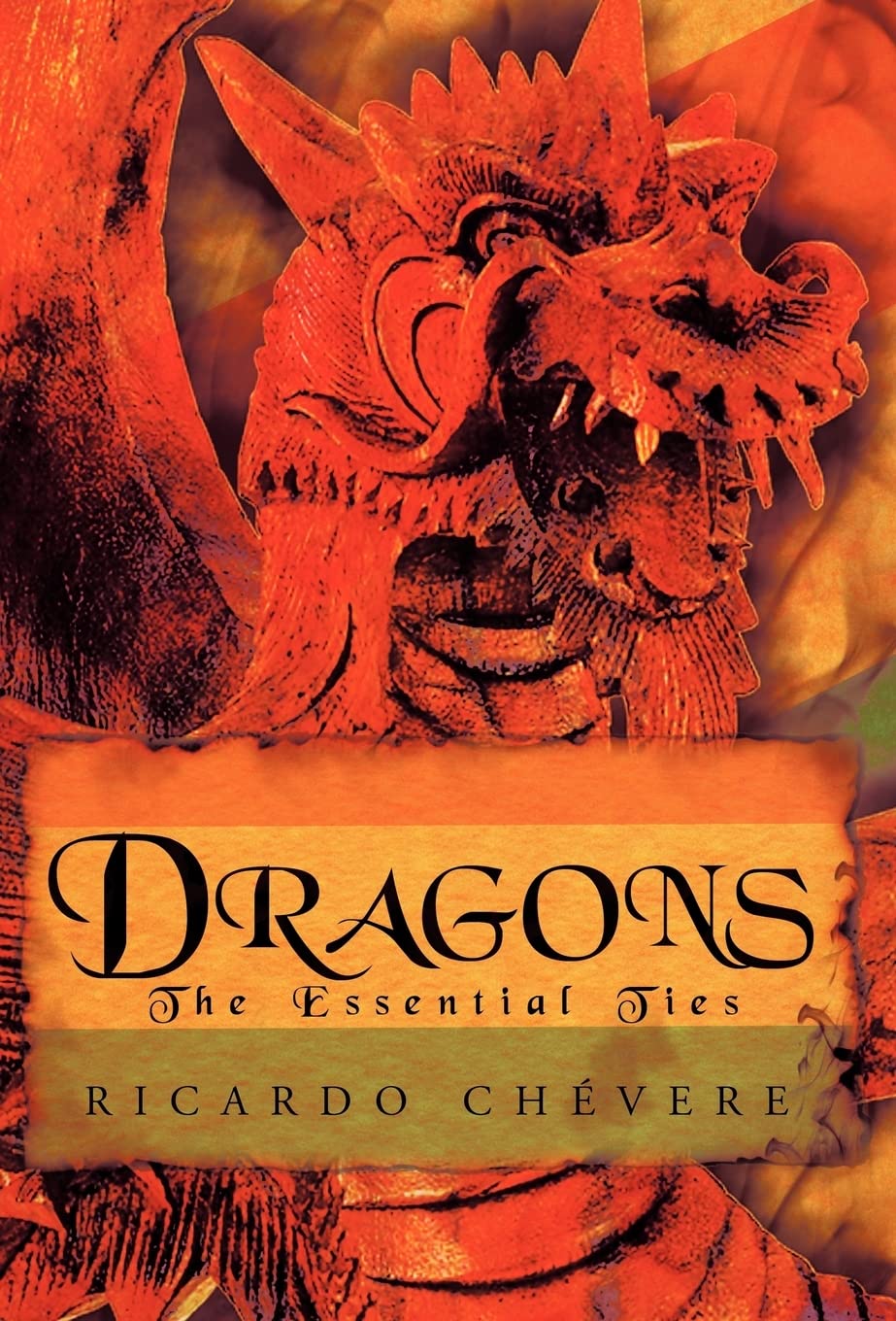 Dragons: The Essential Ties - A Comprehensive Guide to Dragons