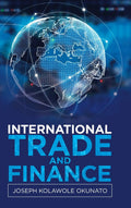 International Trade and Finance Book by Joseph Kolawole Okunato Review