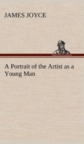 A Portrait of the Artist as a Young Man by James Joyce Review