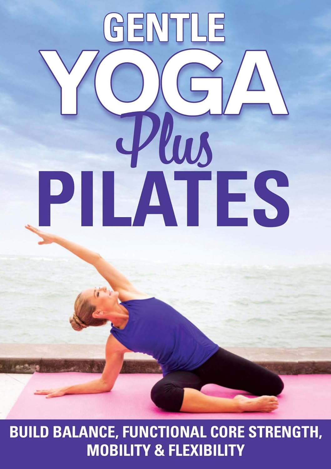 Gentle Yoga + Pilates DVD: Total Body Home Workouts