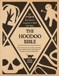 The Hoodoo Bible: 7-in-1 Root Doctors Companion for Magic