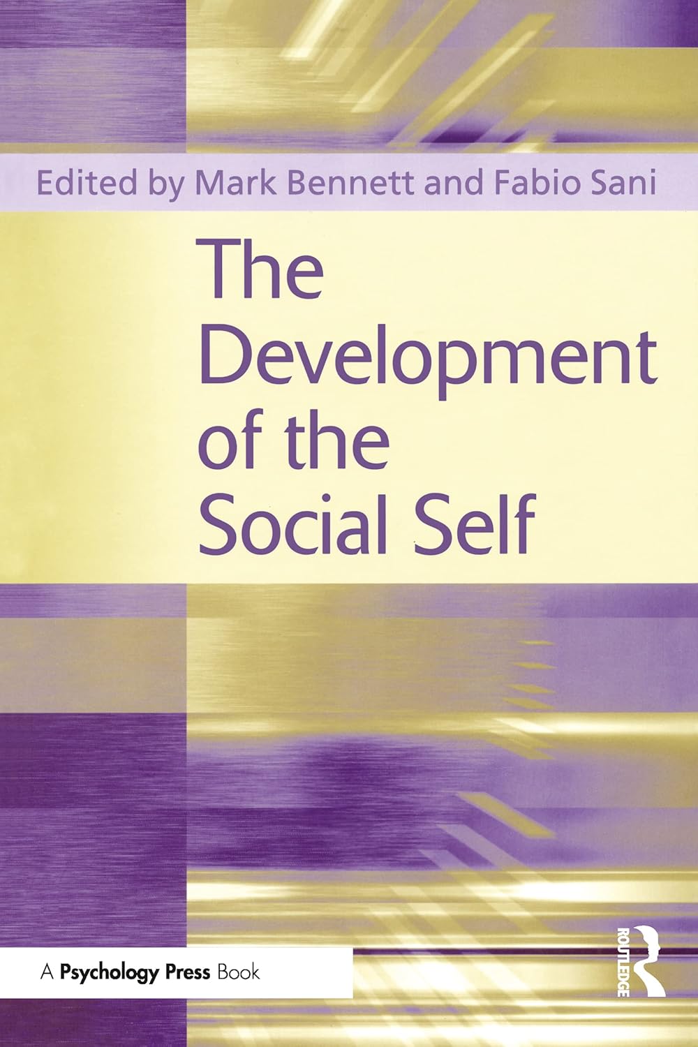 The Development of the Social Self: Insights from Bennett and Sani