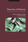 Theories of History: History Read across the Humanities