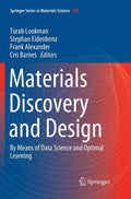 Materials Discovery and Design: By Means of Data Science and Optimal