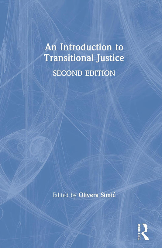 An Introduction to Transitional Justice: Understanding Key Concepts