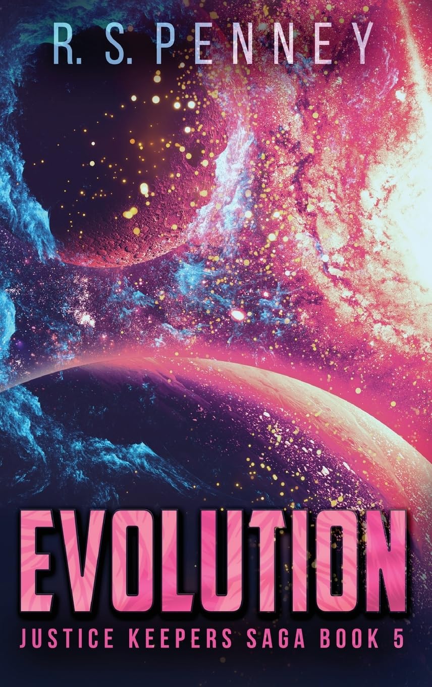 Evolution: A Gripping Tale in the Justice Keepers Saga