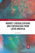 Market Liberalizations and Emigration from Latin America - Informed