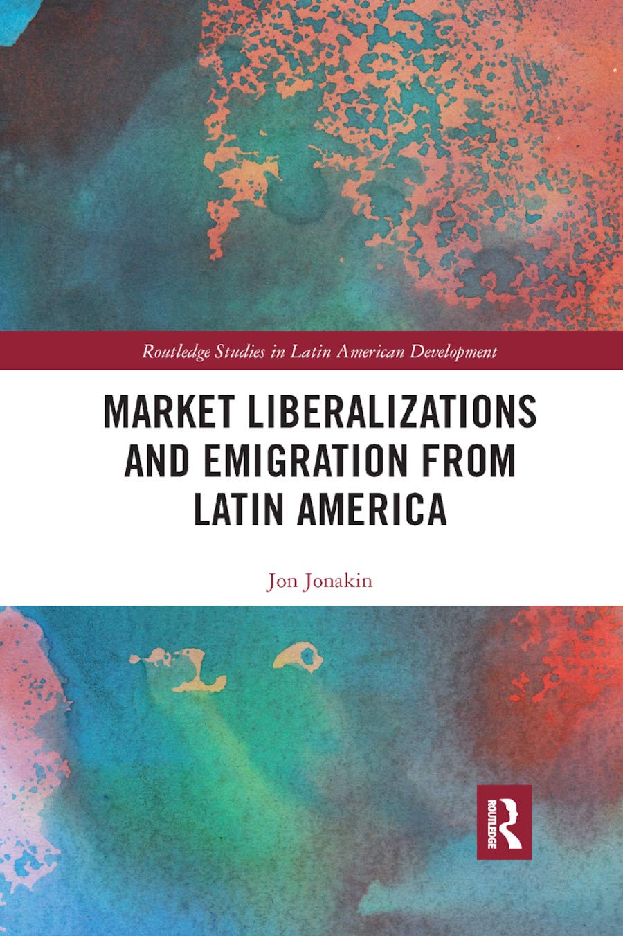 Market Liberalizations and Emigration from Latin America Explained