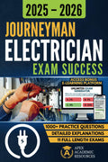 Journeyman Electrician Exam Success - Complete Exam Prep Guide