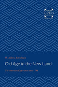 Old Age in the New Land: The American Experience since 1790