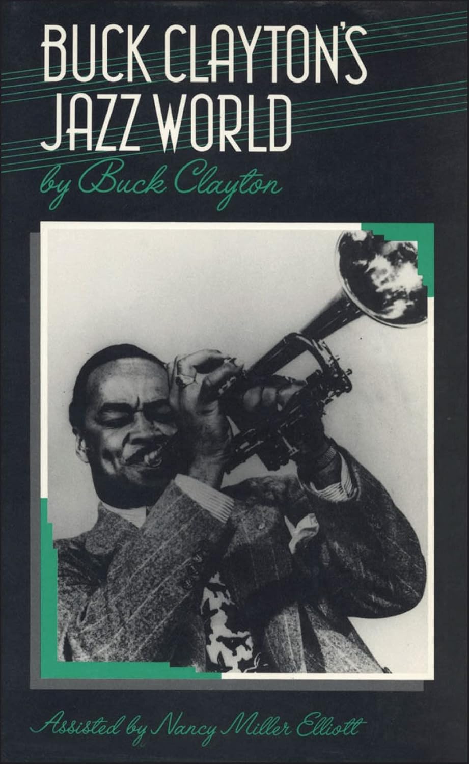 Buck Clayton's Jazz World: A Deep Dive into Jazz History