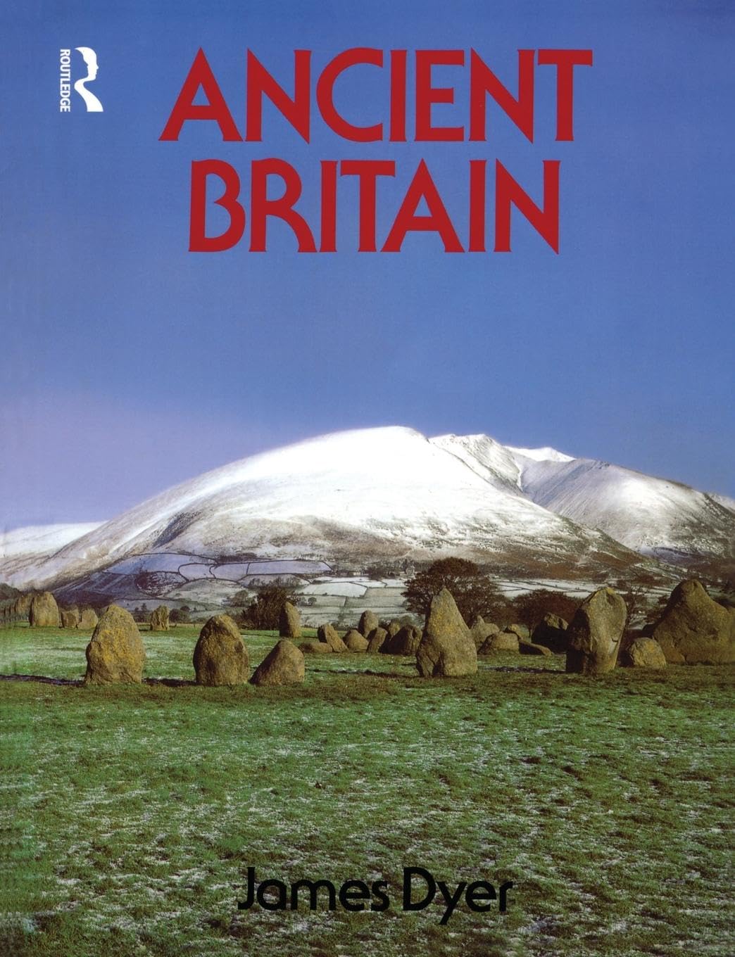 Ancient Britain: A Deep Dive into Historical Wonders and Culture