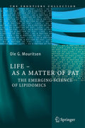 Life - As a Matter of Fat: The Emerging Science of Lipidomics