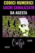 CODICI NUMERICI SACRI CANALIZZATO DA AGESTA - Guida di Trasformazione