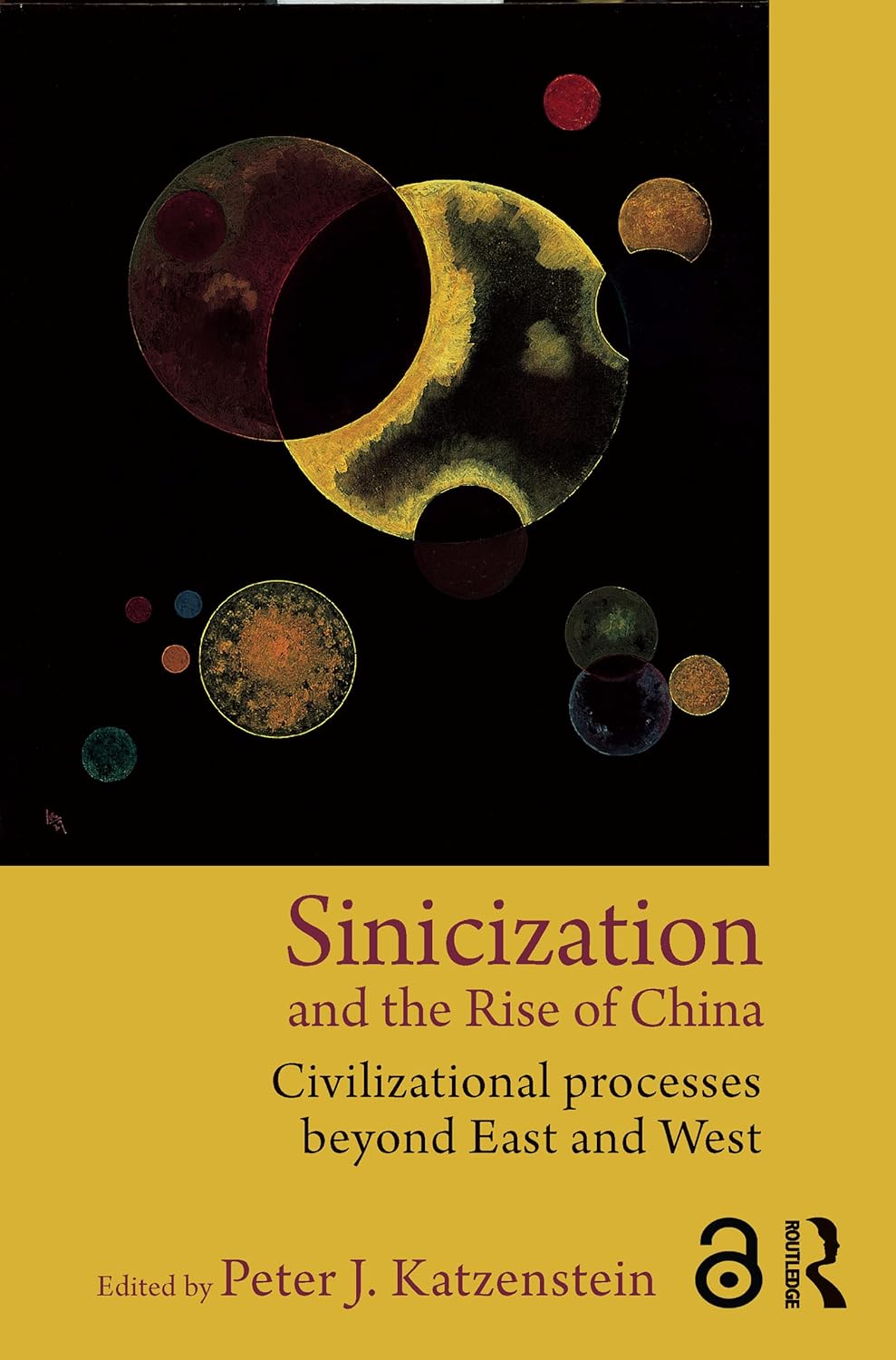 Sinicization and the Rise of China: A Comprehensive Analysis