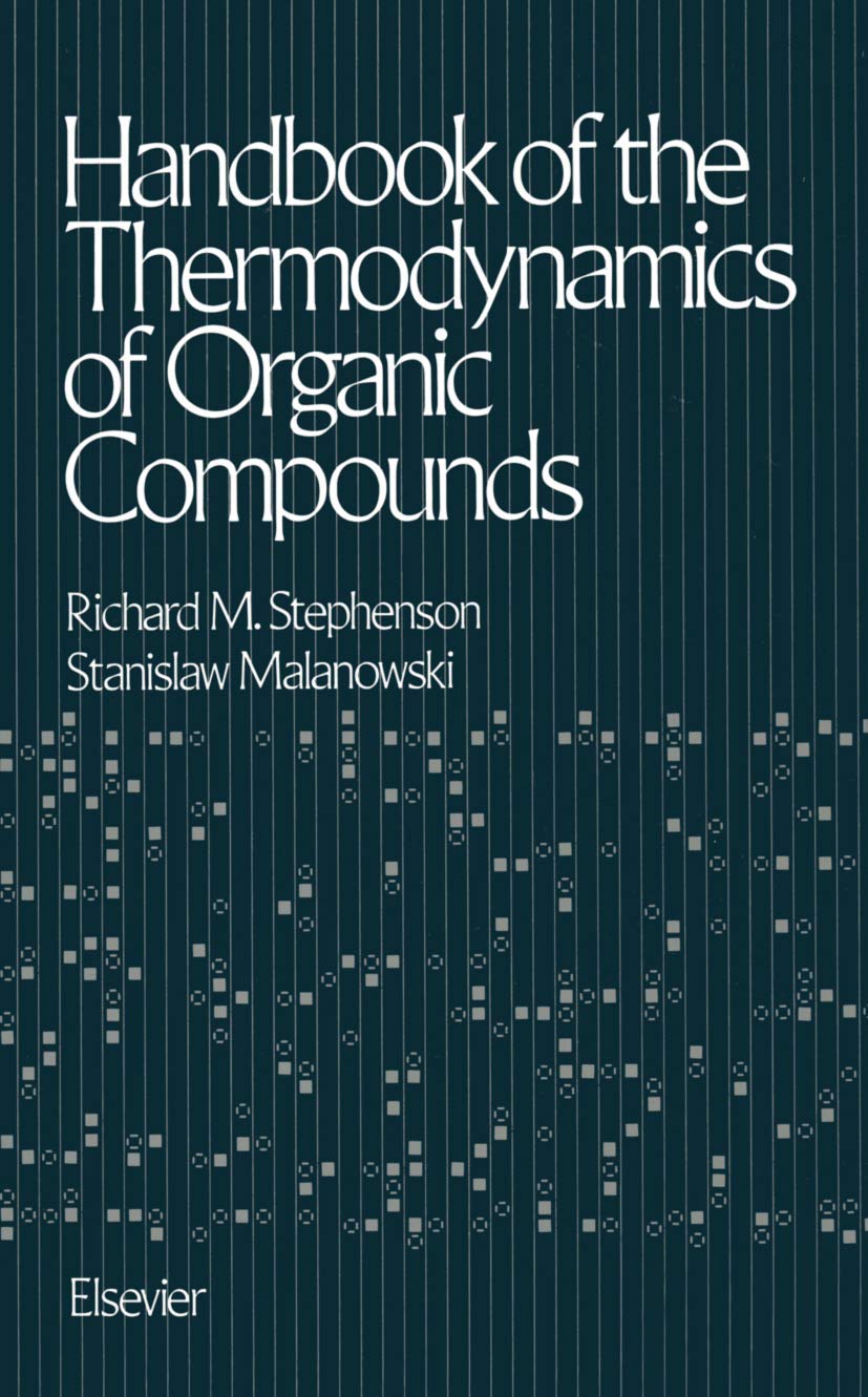 Handbook of the Thermodynamics of Organic Compounds Review