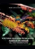 A Pictorial Field Guide to Woody Plants with 208 Fruit Plates