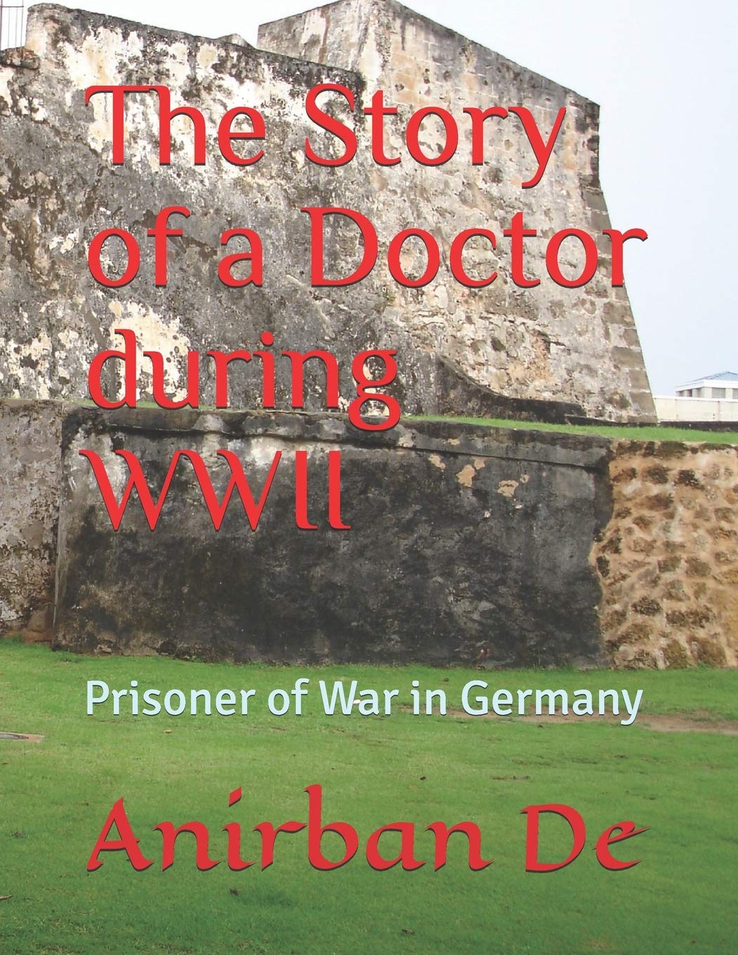 The Story of a Doctor during WWII: A Gripping Tale of Survival
