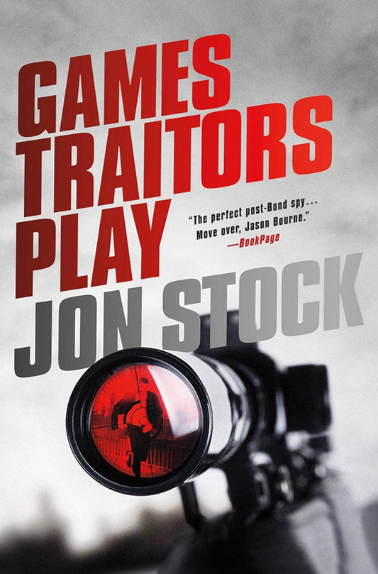 Games Traitors Play: A Daniel Marchant Thriller Review