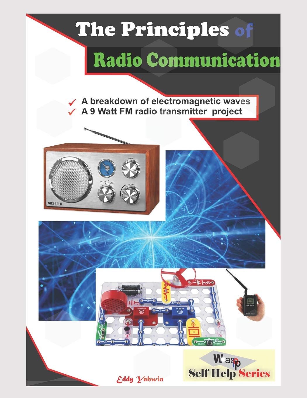 The Principles of Radio Communication: Detailed Guide on Transmission