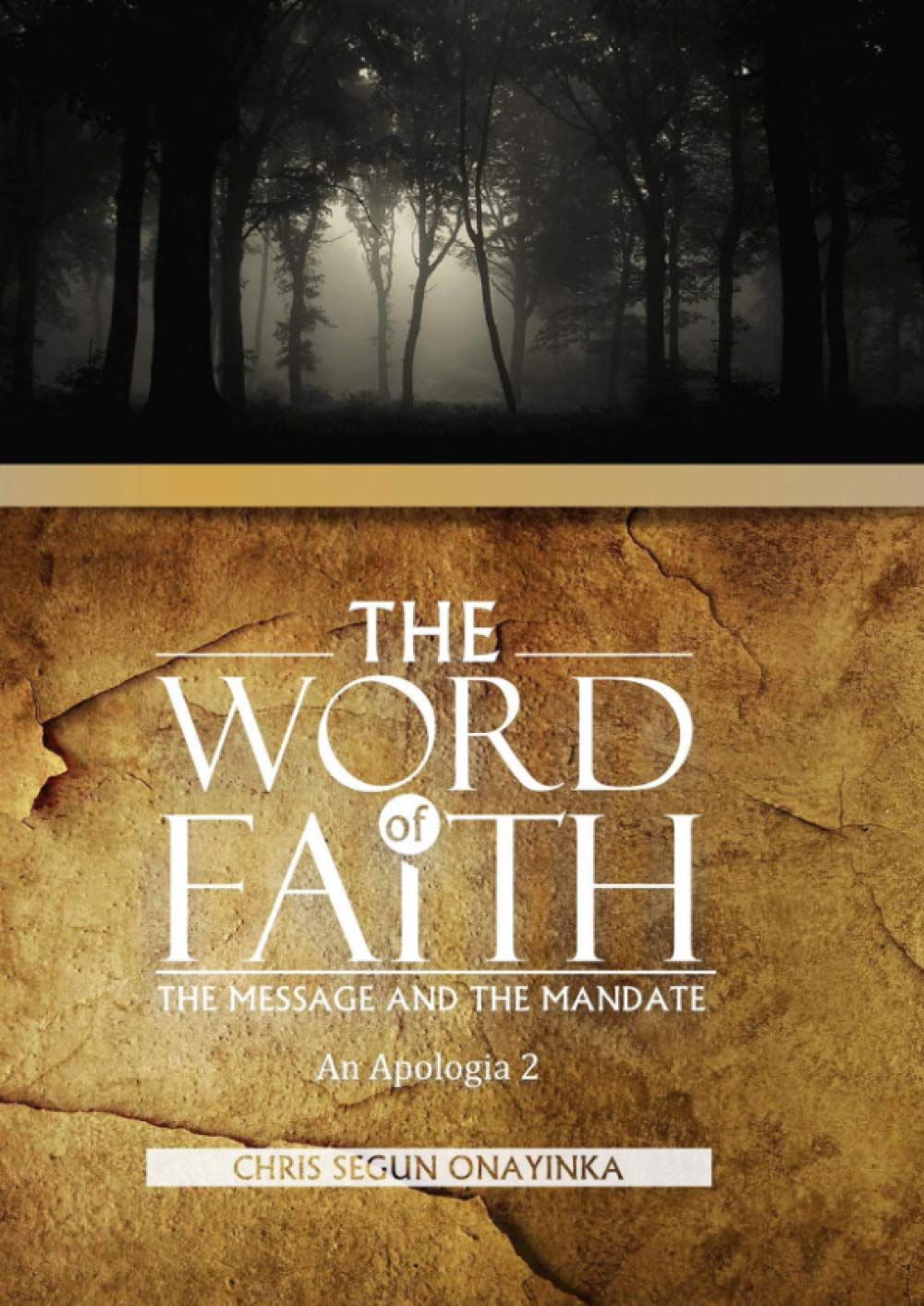 The Word of Faith - The Message and the Mandate Review
