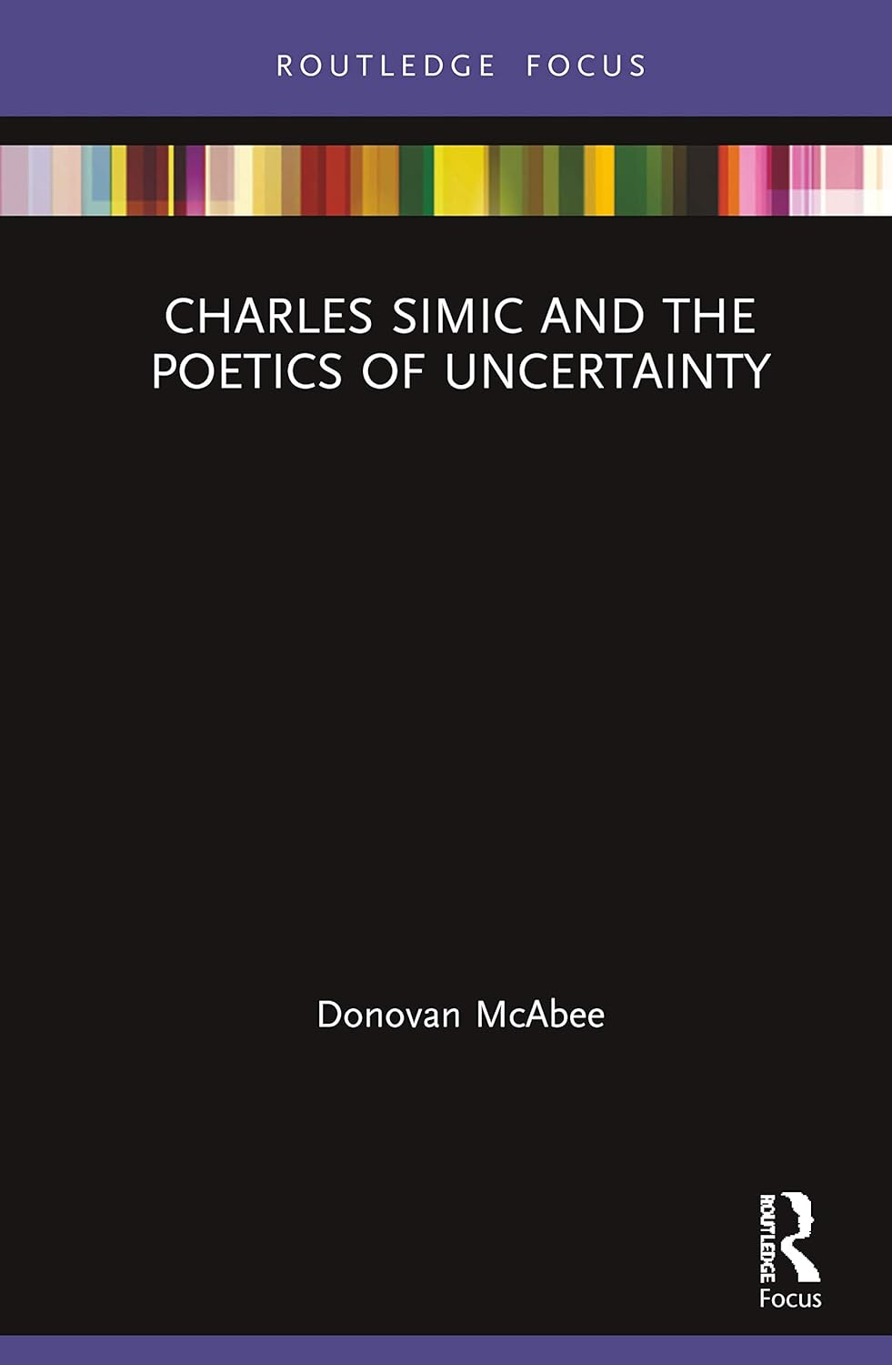 Charles Simic and the Poetics of Uncertainty: A Deep Dive