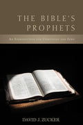 The Bible's Prophets: An Introduction for Christians and Jews - Clear