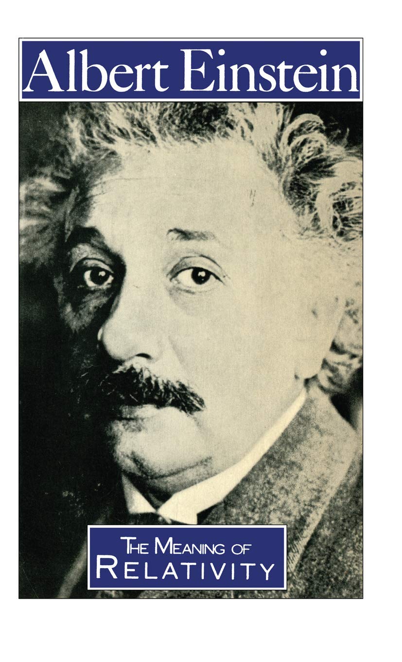 The Meaning of Relativity by Einstein - A Deep Dive into Physics
